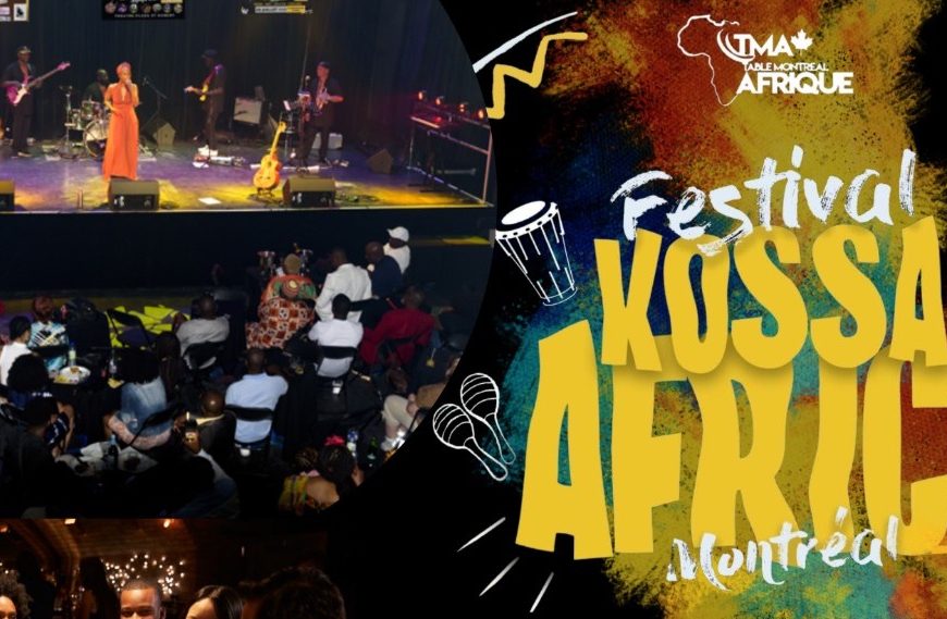 Festival Kossa Africa Montréal: faire rayonner la culture africaine à la MC2M